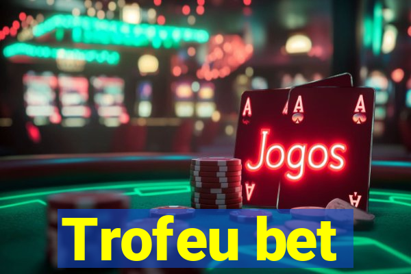 Trofeu bet